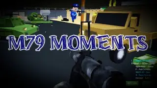 M79 Moments in a Round