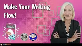 How to Make Your Writing Flow and Keep Your Reader Engaged!
