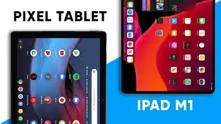 Can Google Pixel Tablet Beat The iPad M1?