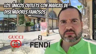 Los OUTLETS con MARCAS de LUJO / Desert Hills Premium Outlets en Cabazon