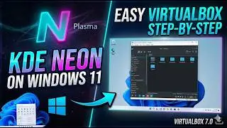 How to Install KDE Neon in VirtualBox on Windows 11 | KDE Plasma Linux VM Setup