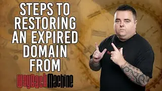 Steps to Restoring an Expired Domain from the Wayback Machine [Private Blog Networks]