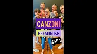 CANZONI PREMUROSE