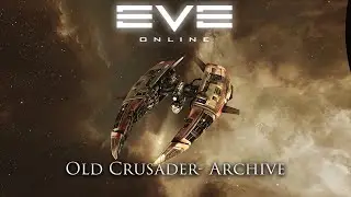 Eve Online: Old Crusader | Archives