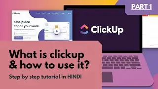 How to use the ClickUp app | The Best Free Project Management Tool | ClickUp Tutorial (2021)