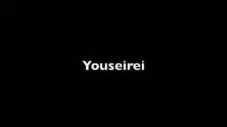 **OLD!!!***Youseirei trailer