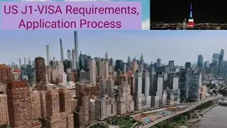 US J1-VISA Requirements, Application Process | United States J1 visa(@namneram2533 )