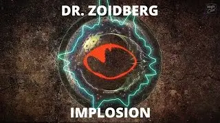 Dr. Zoidberg - Implosion