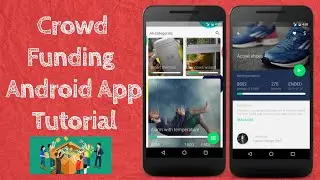How to Make Crowd funding App in Android Studio