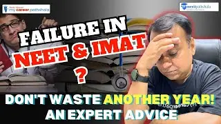 Failed IMAT & NEET? | EXPERT Reveals Alternative Paths to Success! | Merit Pathshala |