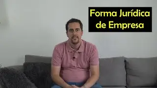 O que é a forma jurídica de uma empresa?