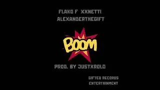 FLAKO F Ft. XXnetti  ALEXANDERTHEGIFT 