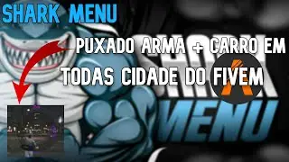 MELHOR MOD MENU PARA FIVEM 2023 PUXADO ARMA E CARRO COM 1 CLICK FACIL E SIMPLES