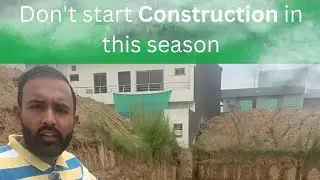 Which season/ time is Good or Bad for Construction ? #weather #construction #moonsoon