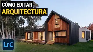ASÍ EDITO mis fotos de ARQUITECTURA en Lightroom