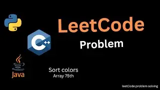Sort colors | LeetCode Array 75th Problem #leetcode #programming