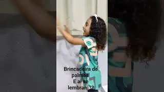 brincadeira de Palmas 👏Quem aí se lembra???