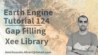Google Earth Engine Tutorial-124: Cloud Gap Filling, using Python API (Xee)