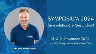 3. Symposium für evolutionäre Gesundheit 15.-16.11.24 im Hotel Schlosspark Mauerbach bei Wien