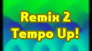 [MOD] Remix 2 Tempo Up! - Rhythm Tengoku