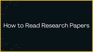 How to Read Research Papers