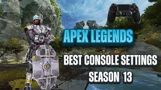 Apex Legends BEST settings for console (season 13)