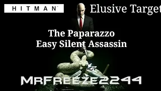 HITMAN - Elusive Target #23 - The Paparazzo - Easy Silent Assassin