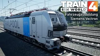 Siemens Vectron Fahrzeugausbildung | Train Sim World 4 #01