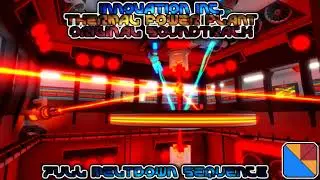 Innovation Inc. Thermal Power Plant OST - Full Meltdown Sequence