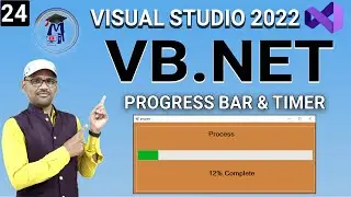 L24- VB.Net Program Using the Progress Bar and Timer Control | How to use Progress bar  Timer