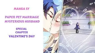 Paper Pet Marriage Mysterious Husband Special Chapter-Valentine's Day