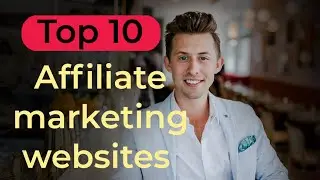 Top 10 Affiliate marketing websites. How to earn money from Affiliate marketing/lifestyle with minha