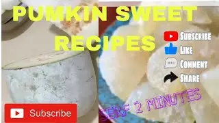 Fearless Pumpkin Sweet Recipe |Don't Miss Out!@subscribe770K
