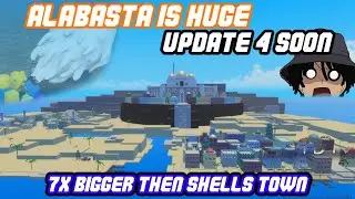GPO UPDATE 4 IN 1-3 DAYS & ALABASTA IS 7x bigger then shells town & MOCHI RELEASE DATE