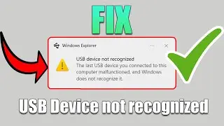 How to Fix USB Device not Recognized Windows 11 / 10 / 8 | USB Flash Drive not Recognized Solution