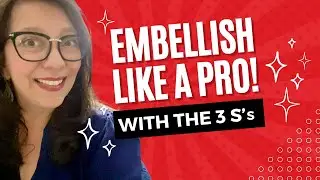 How to Embellish like a pro ✨ Easy Scrapbook Tips using the 3 S's