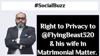 Right to Privacy to @FlyingBeast320 & his wife in Matrimonial Matter.   @taneja.gaurav  @riturathee