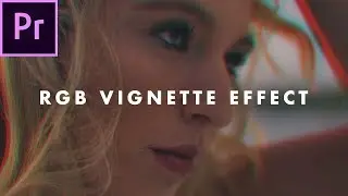 Retro RGB Vignette Effect in Premiere Pro CC 2018 | Easy Tutorial