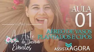 Aula 01 - Aéreo de vasos plantados e cipós