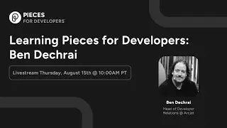 Learning Pieces for Developers: JimBobBennett & Ben Dechrai