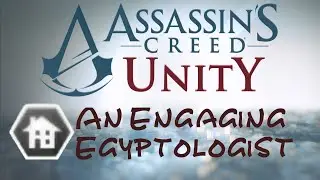 [EN/PL] Assassin's Creed Unity: Social Club Missions - An Engaging Egyptologist