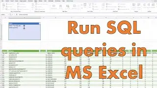 Run SQL queries in MS Excel
