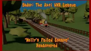 Sodor: The Anti NWR League| 