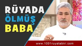 ❗RÜYADA BABANIN ÖLDÜĞÜNÜ GÖRMEK | Rüya Tabirleri