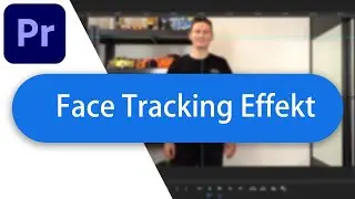TikTok Face Tracking Effekt nachmachen in Adobe Premiere Pro - Tutorial Deutsch (2023)