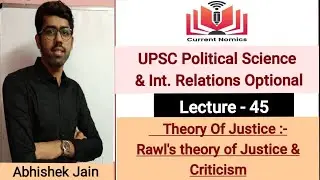 | Lecture-45 | Theory Of Justice :- PSIR : Rawl's Theory |