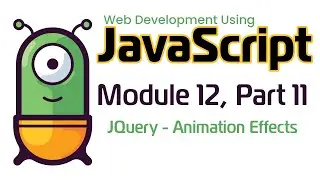 JavaScript (Fall 2024) Module 12-11: JQuery Animation Effects