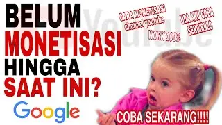 CARA YOUTUBE CHANNEL SEGERA DI SETUJUI MONETISASI OLEH PIHAK YOUTUBE 100% WORK!!!