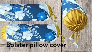 It's Very Easy to Sew Bolster Pillow Cover For Beginners