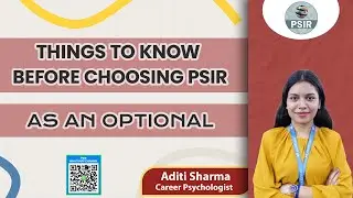 A Guide to Choosing Political Science and International Relations (PSIR) as Your UPSC Optional!